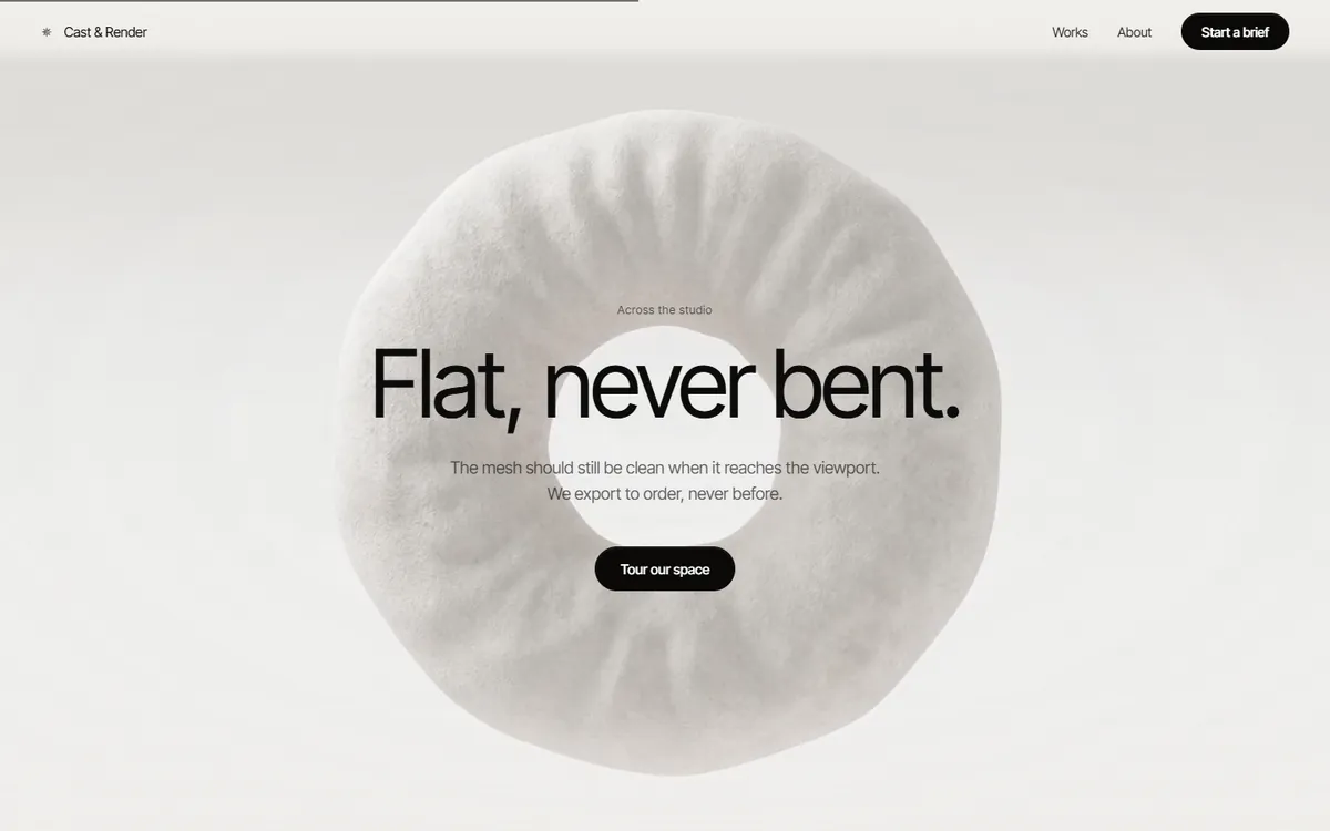 Cast and Render: a soft sculpted ring behind the headline 'Flat, never bent.'